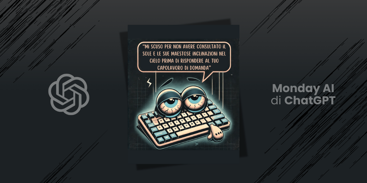 AI per creativi: Monday, l’AI di ChatGPT con ironia